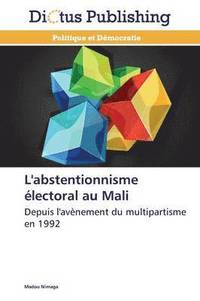 bokomslag L'Abstentionnisme Electoral Au Mali