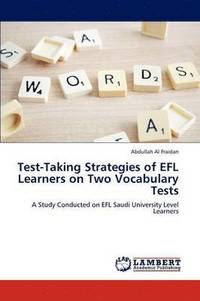 bokomslag Test-Taking Strategies of Efl Learners on Two Vocabulary Tests