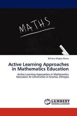 bokomslag Active Learning Approaches in Mathematics Education