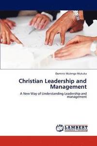 bokomslag Christian Leadership and Management