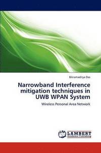 bokomslag Narrowband Interference mitigation techniques in UWB WPAN System