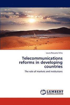 Telecommunications reforms in developing countries 1