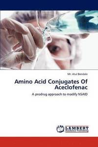 bokomslag Amino Acid Conjugates Of Aceclofenac