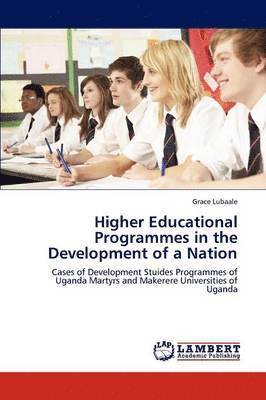 Higher Educational Programmes in the Development of a Nation 1