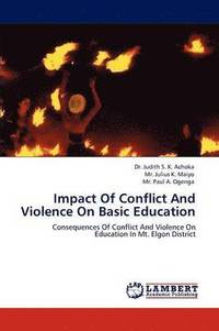 bokomslag Impact of Conflict and Violence on Basic Education
