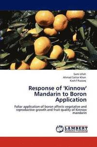 bokomslag Response of 'Kinnow' Mandarin to Boron Application