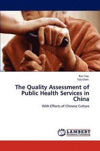 bokomslag The Quality Assessment of Public Health Services in China