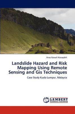 Landslide Hazard and Risk Mapping Using Remote Sensing and GIS Techniques 1