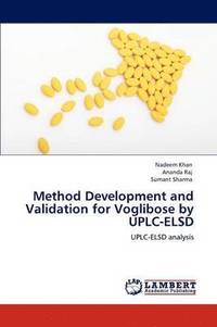 bokomslag Method Development and Validation for Voglibose by Uplc-Elsd