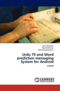 bokomslag Urdu T9 and Word Prediction Messaging System for Android
