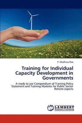 Training for Individual Capacity Development in Governments 1