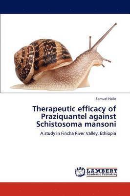 Therapeutic efficacy of Praziquantel against Schistosoma mansoni 1