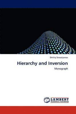 Hierarchy and Inversion 1