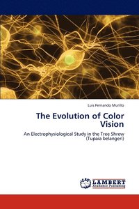 bokomslag The Evolution of Color Vision