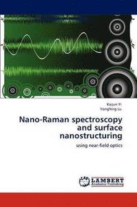 bokomslag Nano-Raman spectroscopy and surface nanostructuring