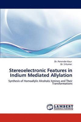 Stereoelectronic Features in Indium Mediated Allylation 1