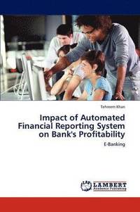 bokomslag Impact of Automated Financial Reporting System on Bank's Profitability