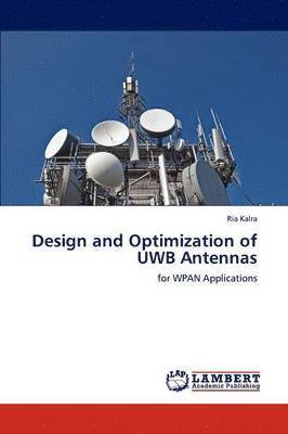 bokomslag Design and Optimization of UWB Antennas