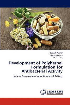 Development of Polyherbal Formulation for Antibacterial Activity 1