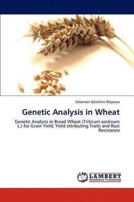 Genetic Analysis in Wheat 1