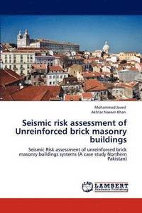 bokomslag Seismic risk assessment of Unreinforced brick masonry buildings