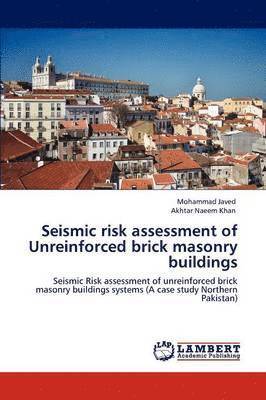 Seismic risk assessment of Unreinforced brick masonry buildings 1