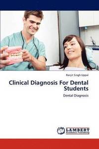 bokomslag Clinical Diagnosis For Dental Students