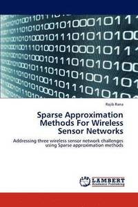 bokomslag Sparse Approximation Methods For Wireless Sensor Networks