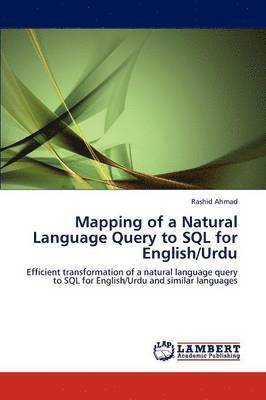 Mapping of a Natural Language Query to SQL for English/Urdu 1