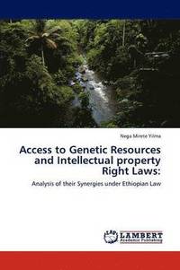 bokomslag Access to Genetic Resources and Intellectual property Right Laws