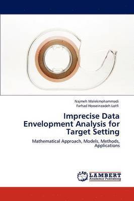 bokomslag Imprecise Data Envelopment Analysis for Target Setting