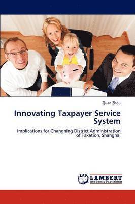 Innovating Taxpayer Service System 1