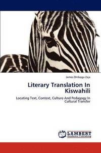 bokomslag Literary Translation in Kiswahili