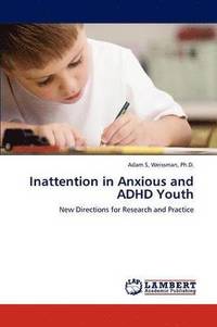bokomslag Inattention in Anxious and ADHD Youth