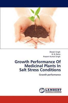 Growth Performance Of Medicinal Plants In Salt Stress Conditions 1