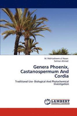 bokomslag Genera Phoenix, Castanospermum And Cordia