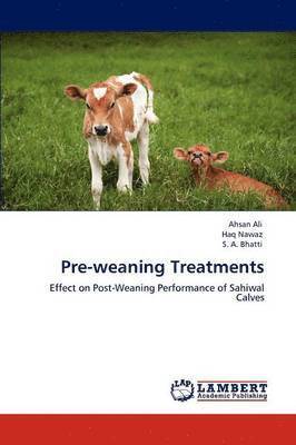 Pre-weaning Treatments 1