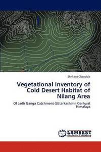 bokomslag Vegetational Inventory of Cold Desert Habitat of Nilang Area