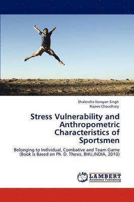 Stress Vulnerability and Anthropometric Characteristics of Sportsmen 1