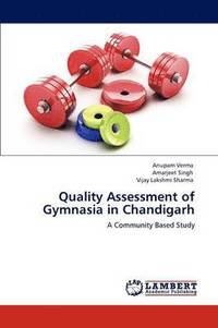 bokomslag Quality Assessment of Gymnasia in Chandigarh