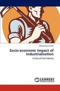 bokomslag Socio-economic Impact of Industrialisation