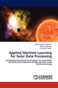 bokomslag Applied Machine Learning for Solar Data Processing
