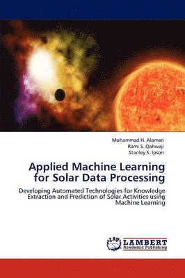 Applied Machine Learning for Solar Data Processing 1