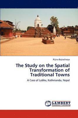 The Study on the Spatial Transformation of Traditional Towns 1