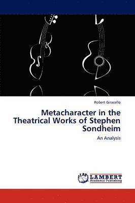 bokomslag Metacharacter in the Theatrical Works of Stephen Sondheim