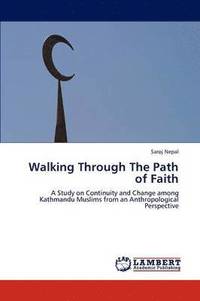 bokomslag Walking Through The Path of Faith