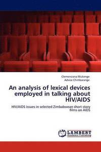 bokomslag An analysis of lexical devices employed in talking about HIV/AIDS