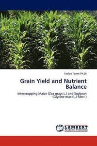 bokomslag Grain Yield and Nutrient Balance