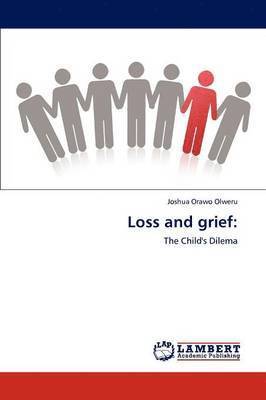 Loss and grief 1