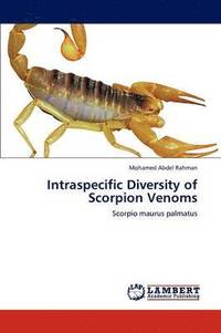bokomslag Intraspecific Diversity of Scorpion Venoms